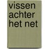 Vissen achter het net