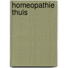 Homeopathie thuis by Cummings