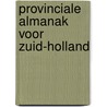 Provinciale almanak voor zuid-holland door Onbekend