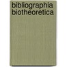 Bibliographia biotheoretica door Onbekend