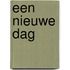 Een nieuwe dag