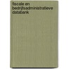 Fiscale en bedrijfsadministratieve databank by Unknown