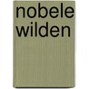 Nobele wilden door Arion