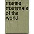 Marine Mammals of the World