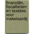 Financiën, fiscaliteiten en taxaties voor makelaardij