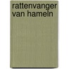 Rattenvanger van hameln by Cleemput