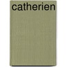 Catherien by Hoorn