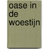 OASE in de woestijn