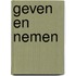 Geven en nemen