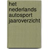 Het Nederlands autosport jaaroverzicht door Onbekend