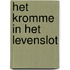 Het kromme in het levenslot