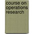 Course on operations research