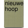 Nieuwe hoop by Maasbach Worship