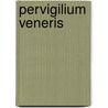 Pervigilium veneris by Unknown