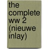 The Complete WW 2 (Nieuwe Inlay) by Unknown