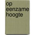 Op eenzame hoogte