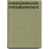 Materialenkennis metaalbewerkers