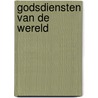 Godsdiensten van de wereld door Geoffrey Parrinder
