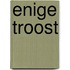 Enige troost