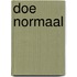 Doe normaal