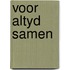 Voor altyd samen