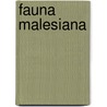 Fauna Malesiana door L.P. van Ofwegen
