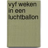 Vyf weken in een luchtballon door Jules Verne