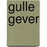 Gulle gever by Rutland