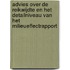 Advies over de reikwijdte en het detailniveau van het milieueffectrapport