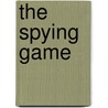 The Spying Game door Onbekend