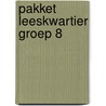 PAKKET LEESKWARTIER GROEP 8 by Unknown