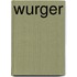 Wurger