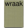 Wraak by C. Korten