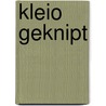 Kleio geknipt by Unknown