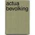 Actua bevolking