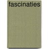 Fascinaties by Unknown