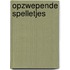 Opzwepende spelletjes