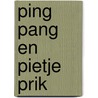 Ping pang en pietje prik door Smulders