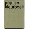 Jolijntjes kleurboek door Onbekend