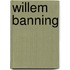 Willem banning