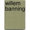 Willem banning door Zunneberg
