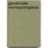 Geverniste vernepelingskes