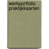 WerkPortfolio Praktijkkaarten door P. Schwank
