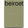 Beiroet door Eynikel