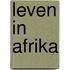 Leven in Afrika