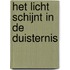 Het Licht schijnt in de duisternis