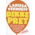 Dikke pret