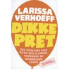 Dikke pret door Larissa Verhoeff