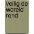 Veilig de wereld rond