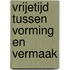 Vrijetijd tussen vorming en vermaak
